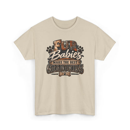 Fur Babies Make the Best Grandkids T-Shirt
