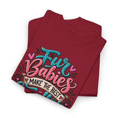 T-Shirt — "Fur Babies Make the Best Grandkids" Pet Lover Graphic Tee