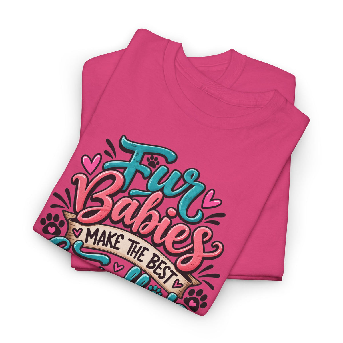 T-Shirt — "Fur Babies Make the Best Grandkids" Pet Lover Graphic Tee