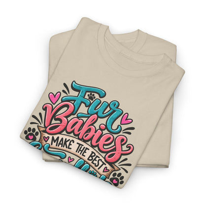 T-Shirt — "Fur Babies Make the Best Grandkids" Pet Lover Graphic Tee