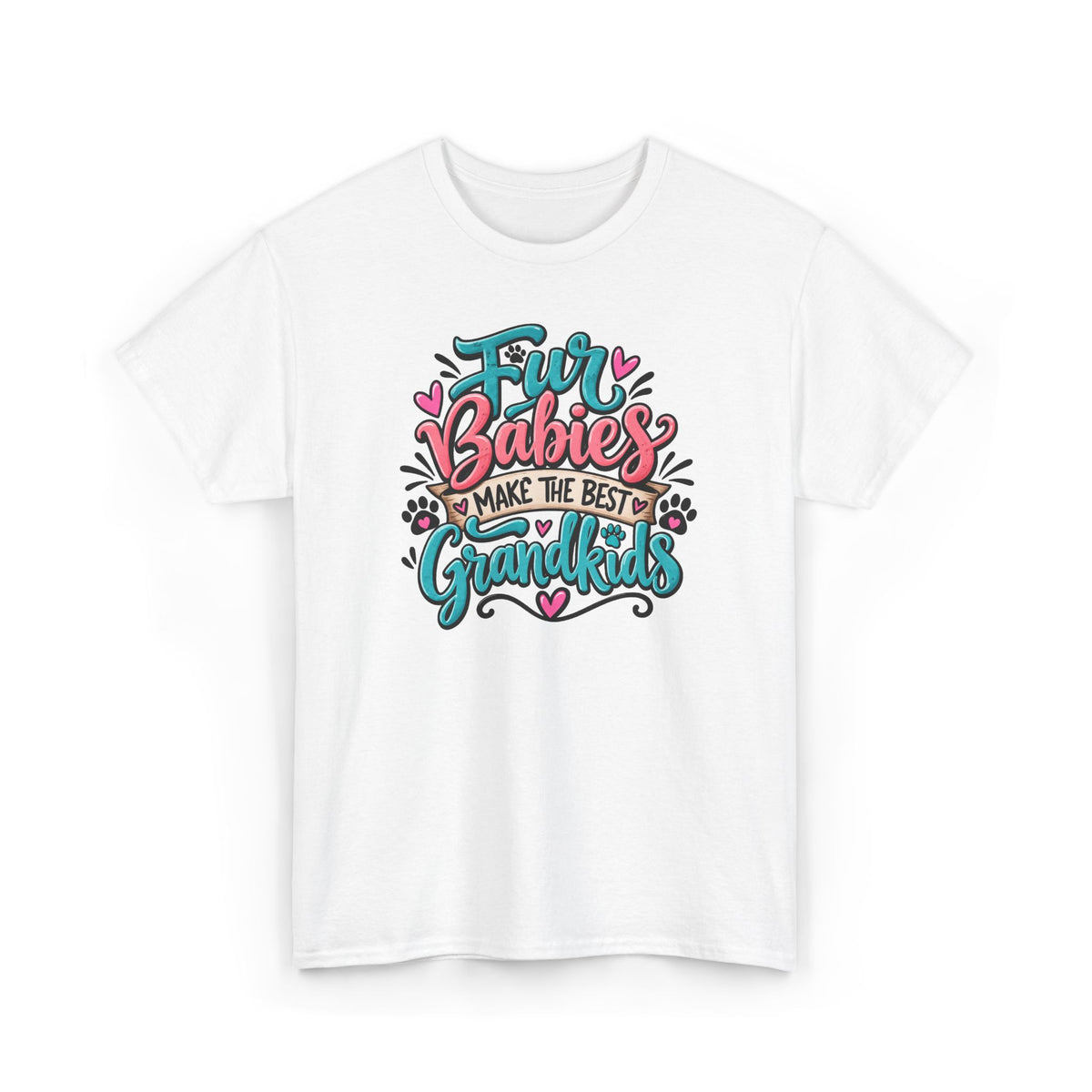 T-Shirt — "Fur Babies Make the Best Grandkids" Pet Lover Graphic Tee