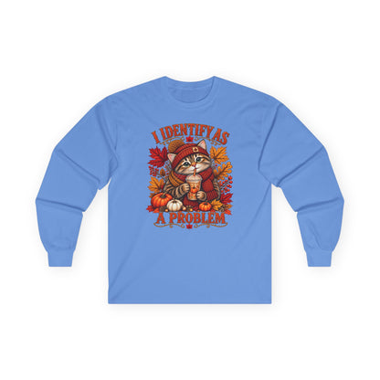 Fall Cat Graphic Long Sleeve Tee — "I Identify As A Problem" Cute Pumpkin & Leaves Shirt