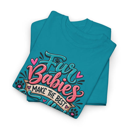 T-Shirt — "Fur Babies Make the Best Grandkids" Pet Lover Graphic Tee