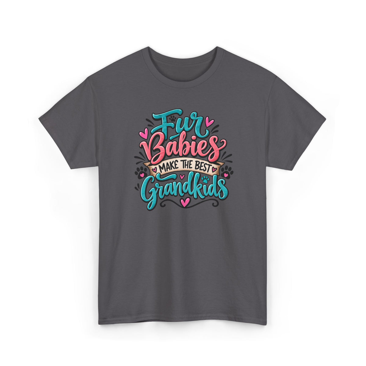 T-Shirt — "Fur Babies Make the Best Grandkids" Pet Lover Graphic Tee